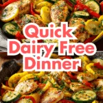 QUICK DAIRY FREE DINNER